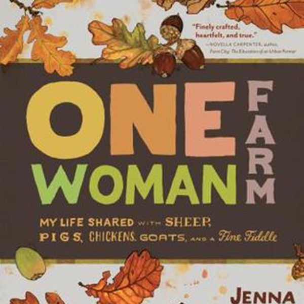 Book Review: One Woman Farm and It's Not You