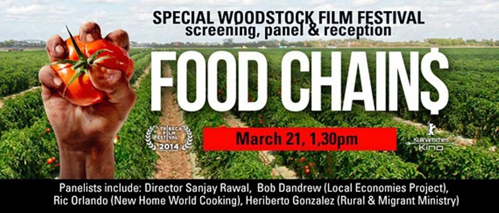The Woodstock Film Festival Presents Food Chains