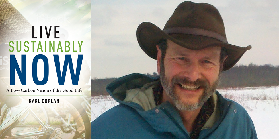 Author Karl Coplan with his new book LIVE SUSTAINABLY NOW