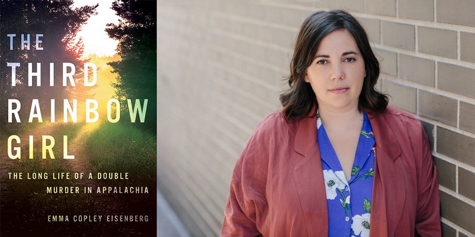 "The Third Rainbow Girl" by Emma Copley Eisenberg, feat. right