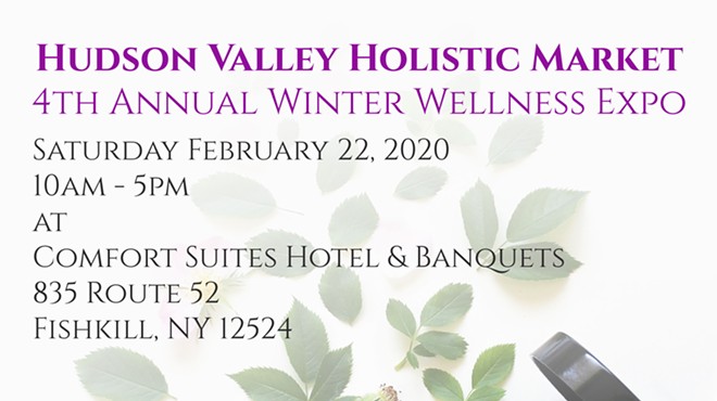 Hudson Valley Holistic Market Winter Wellness Expo