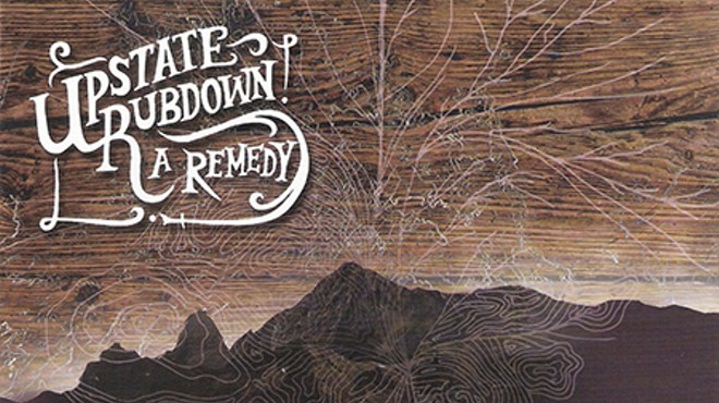 CD Review: Upstate Rubdown's "A Remedy"