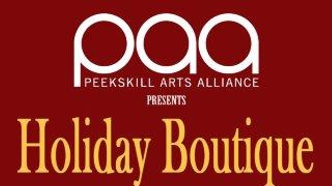 Peekskill Arts Alliance Holiday Boutique & Show
