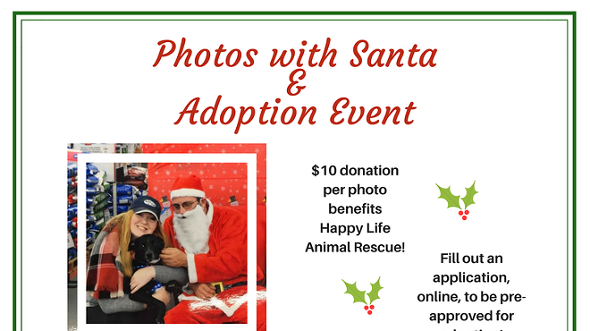 Happy Life Animal Rescue: Photos with Santa & Adoption Event