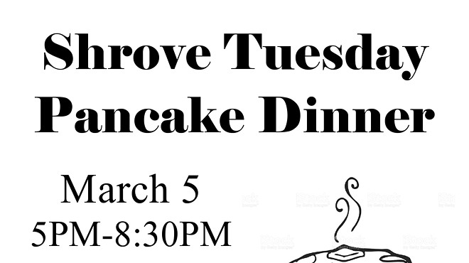 Shrove Tuesday Pancake Dinner