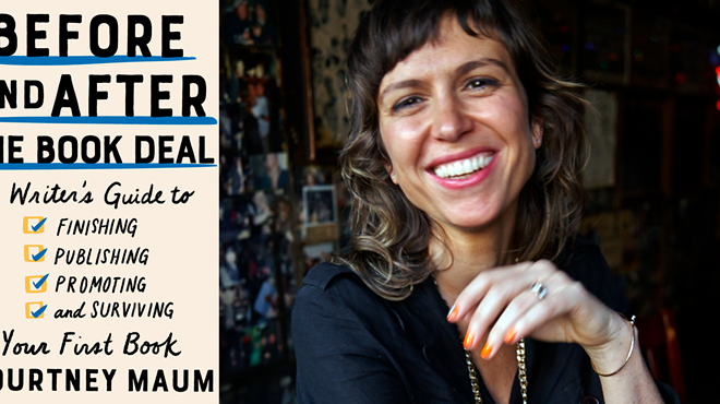 Image: Before and After the Book Deal: A Writer&rsquo;s Guide to Finishing, Publishing, Promoting, and Surviving Your First Book with Courtney Maum