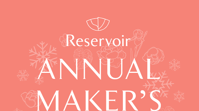 Reservoir 6th Annual Winter Makers' Market