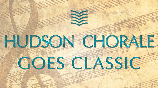 Hudson Chorale Concert at Maryknoll in Ossining “Hudson Chorale Goes Classic”