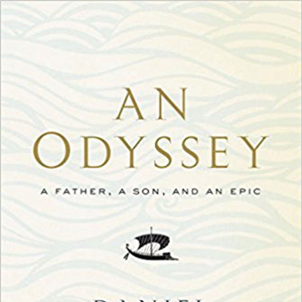 Book Review: Daniel Mendelsohn | An Odyssey: A Father, a Son and an Epic