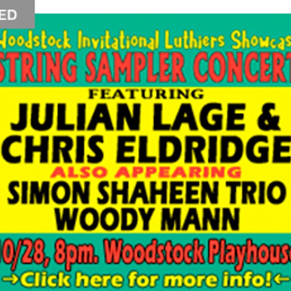 String Sampler Concert Featuring Lage & Eldridge, Woodstock Playhouse 10/28