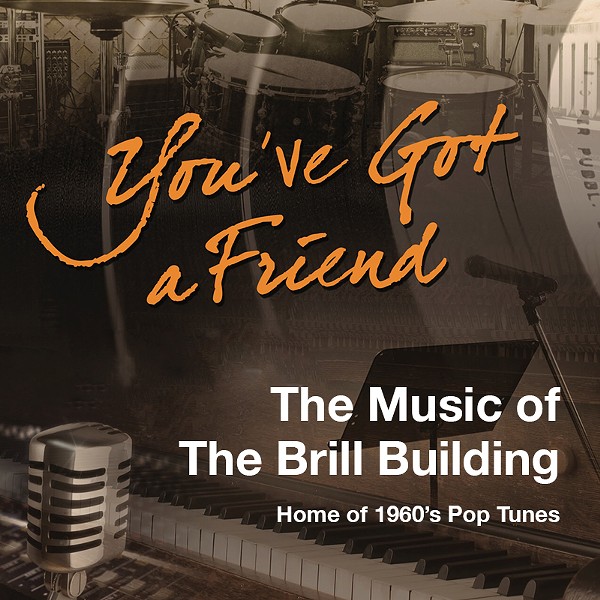 You've Got a Friend: The Music of the Brill Building