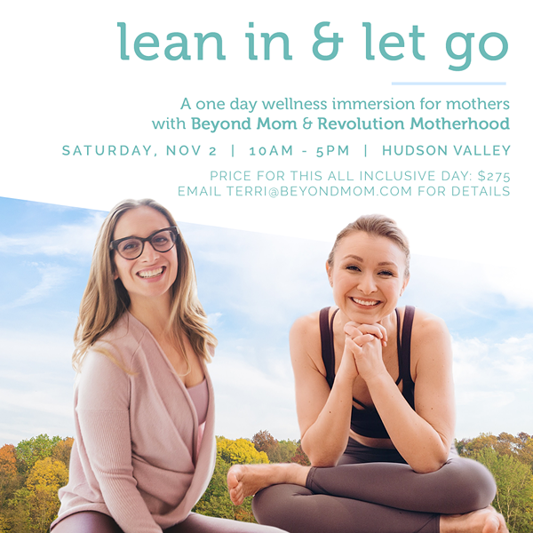 Lean In & Let Go - A Retreat Day for Mothers