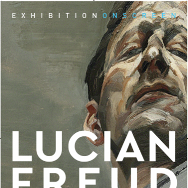 Exhibition on Screen: Lucian Freud: A Self Portrait
