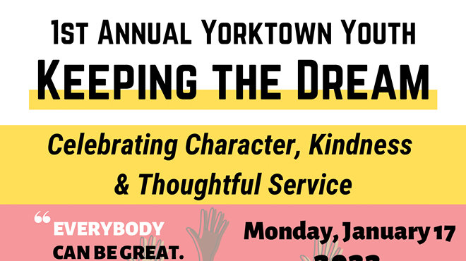 1st Annual Yorktown Youth Keeping the Dream: Celebrating Character, Kindness, and Thoughtful Service