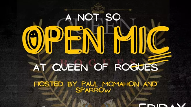 Image: A Not so OPEN Mic at Queen of Rogues