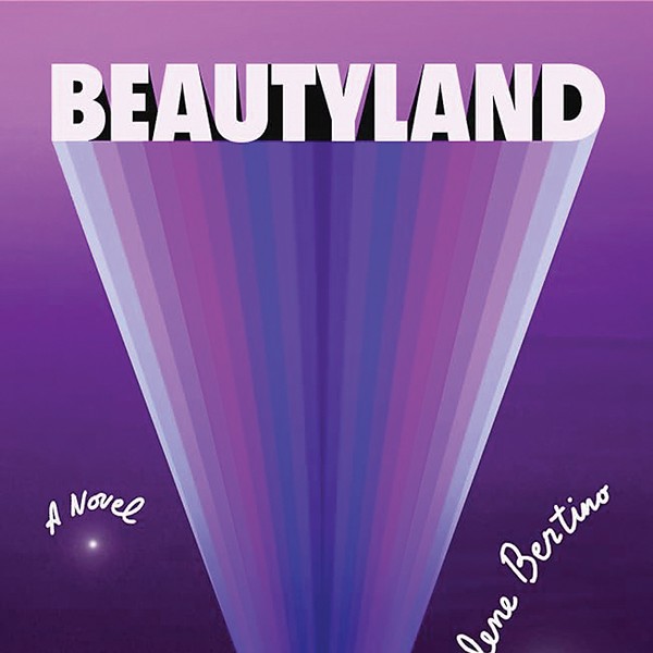 A Review of Marie-Helene Bertino's Novel Beautyland