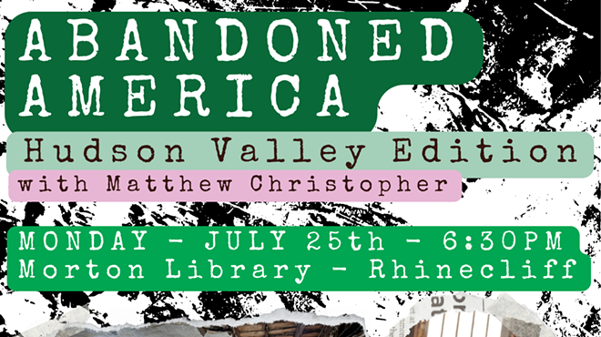 Image: Abandoned America: Hudson Valley Edition