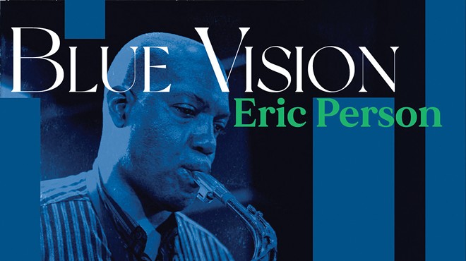 Album Review:  Eric Person | Blue Vision