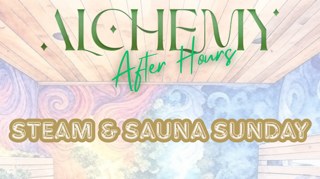 Image: Alchemy After Hours: Steam and Sauna Sunday