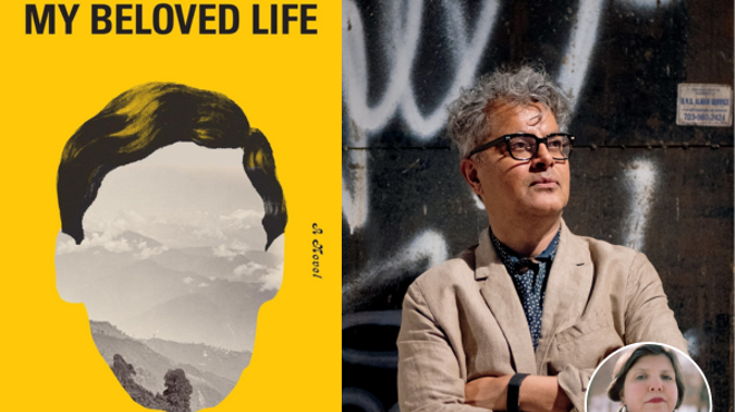 Amitava Kumar, MY BELOVED LIFE: A Novel, in conversation with Jenny Offill