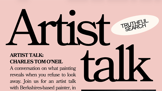 Image: Artist Talk with Charles Thomas O'Neil: TRUTHFUL SEARCH