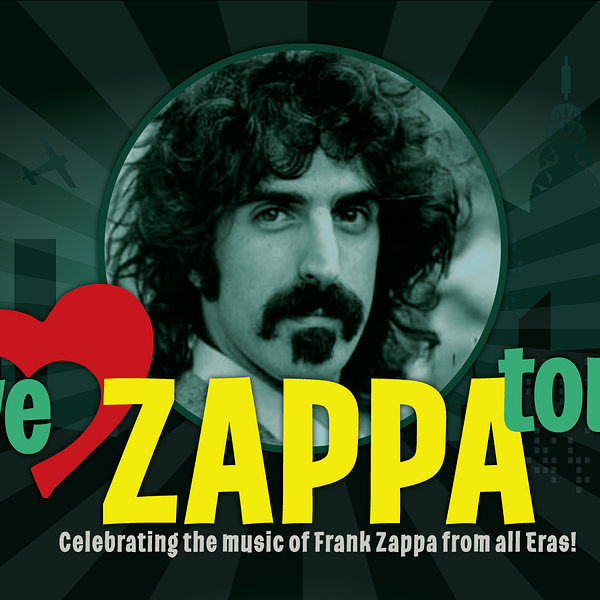 Banned From Utopia With The Paul Green Rock Academy.....The WE LOVE ZAPPA Tour