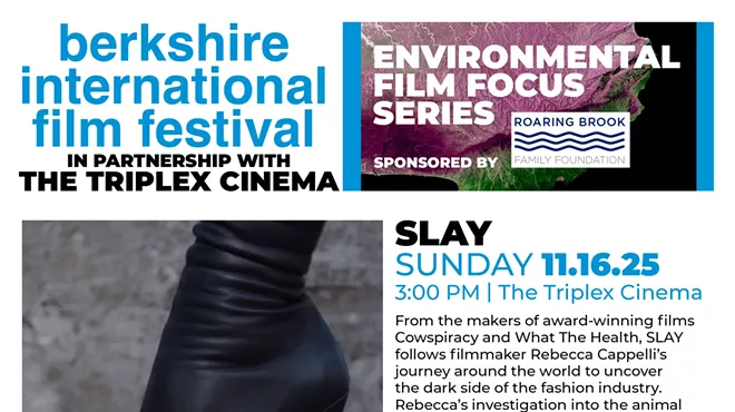Image: Berkshire International Film Festival (BIFF) presents a screening of SLAY in partnership with the Triplex Cinema in Great Barrington