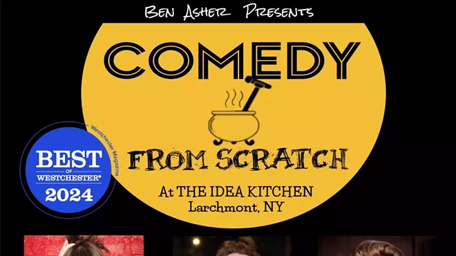 Image: Comedy From Scratch at The Idea Kitchen &ldquo;Best of Westchester Comedy Show&rdquo; - BYOB Stand-Up with Ophira Eisenberg & Dan St. Germain