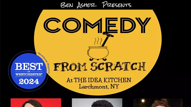 Image: Comedy From Scratch at The Idea Kitchen &ldquo;Best of Westchester Comedy Show&rdquo; - BYOB Stand-Up with Talia Reese