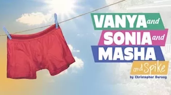 Image: ​​County Players Present Offbeat Adult Comedy &rdquo;Vanya and Sonia and Masha and Spike&rdquo; - Opens July 10 through July 25