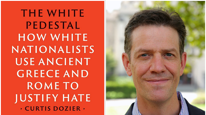 Image: Curtis Dozier, THE WHITE PEDESTAL: How White Nationalists Use Ancient Greece and Rome to Justify Hate
