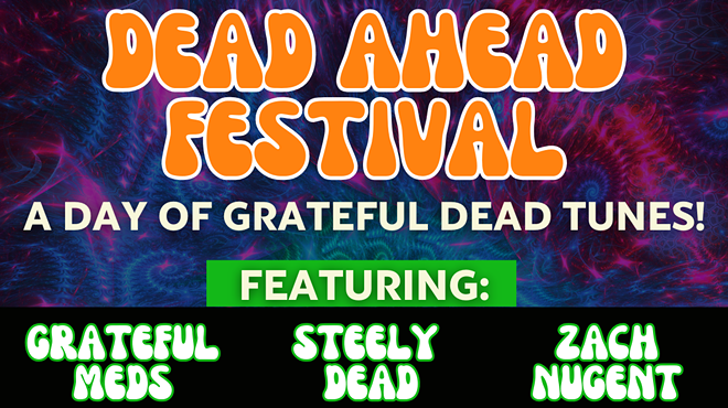 Image: Dead Ahead Festival: A Day Of Grateful Dead Tunes!