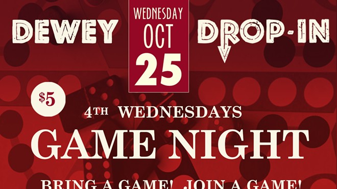 Dewey Drop-IN: Game Night