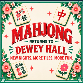 Image: DEWEY HALL MAHJONG NIGHT &ndash; EXPERIENCED AND OPEN PLAY &ndash; OCT 28, 2026