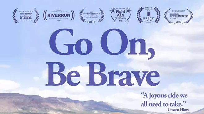 Image: Documentary Film: Go On Be Brave "An ALS Awareness Film Event"