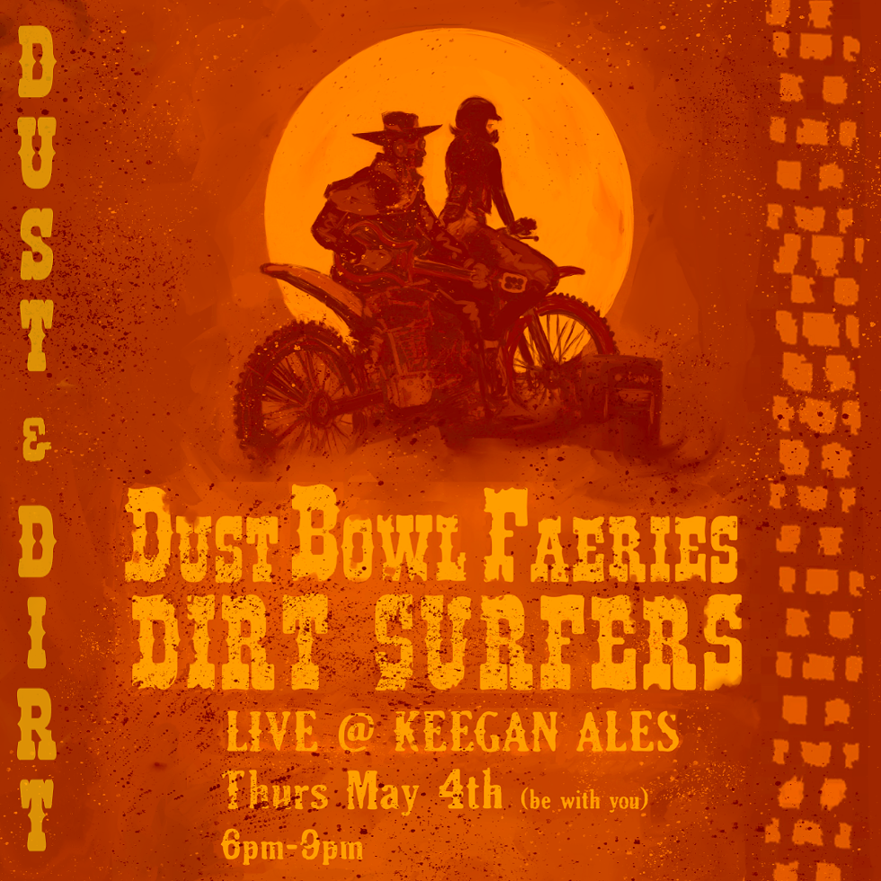 Dust & Dirt! Live at Keegan Ales
