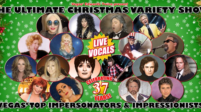 Edwards Twins presents The Ultimate Christmas Variety Show Vegas’ Top Impersonators & Impressionists