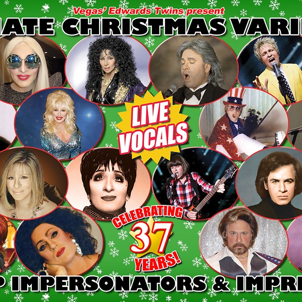 Edwards Twins presents The Ultimate Christmas Variety Show Vegas’ Top Impersonators & Impressionists