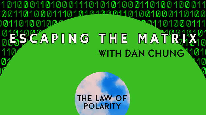Image: Escaping the Matrix: The Law of Polarity