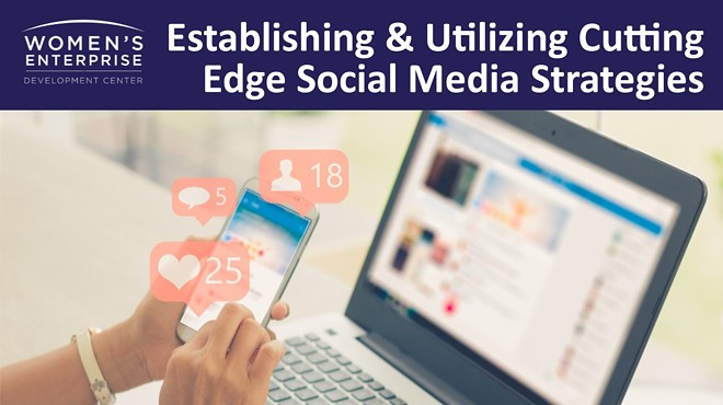 Establishing & Utilizing Cutting Edge Social Media Strategies