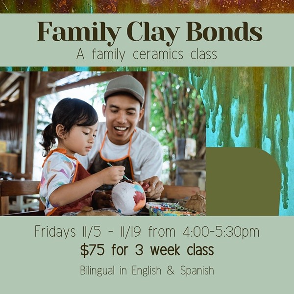 Family Clay Bonds Ceramic Workshop Series