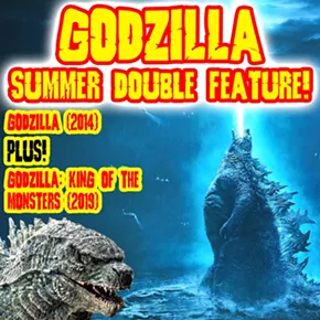 Image: GODZILLA SUMMER DOUBLE FEATURE!!