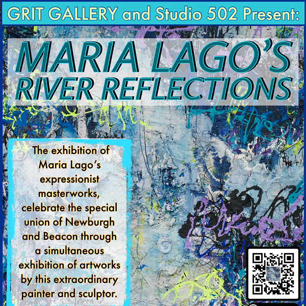 GRIT GALLERY Presents: Maria Lago “River Reflections”