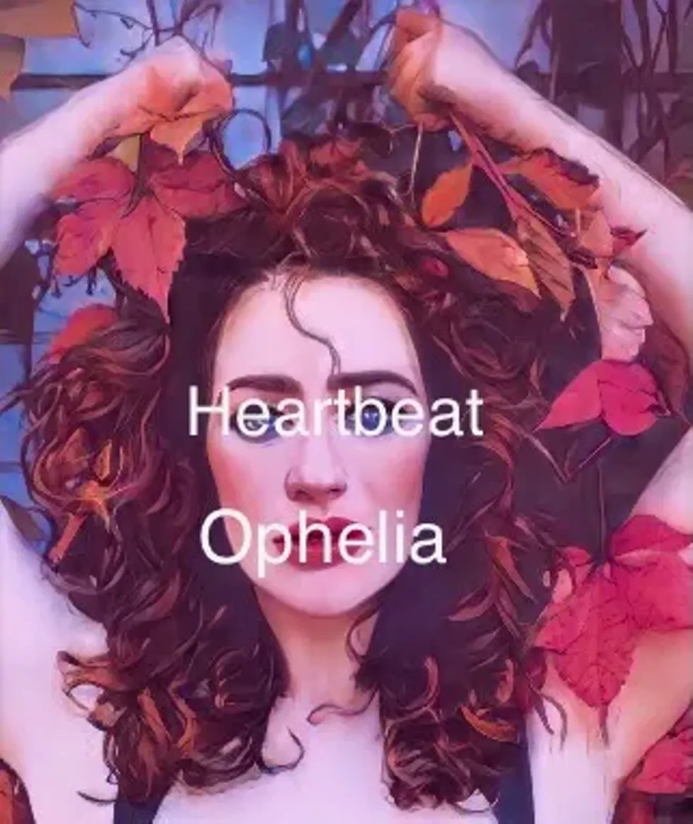 D.L. Siegel's HEARTBEAT OPHELIA