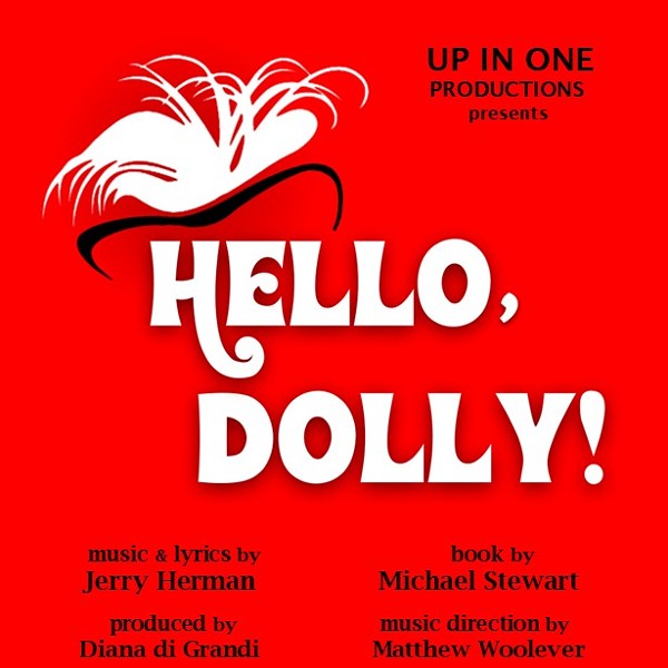 In the grand tradition of the Broadway musical comedy, Hello, Dolly! is “ guaranteed to bring a smile to every theatergoer's face