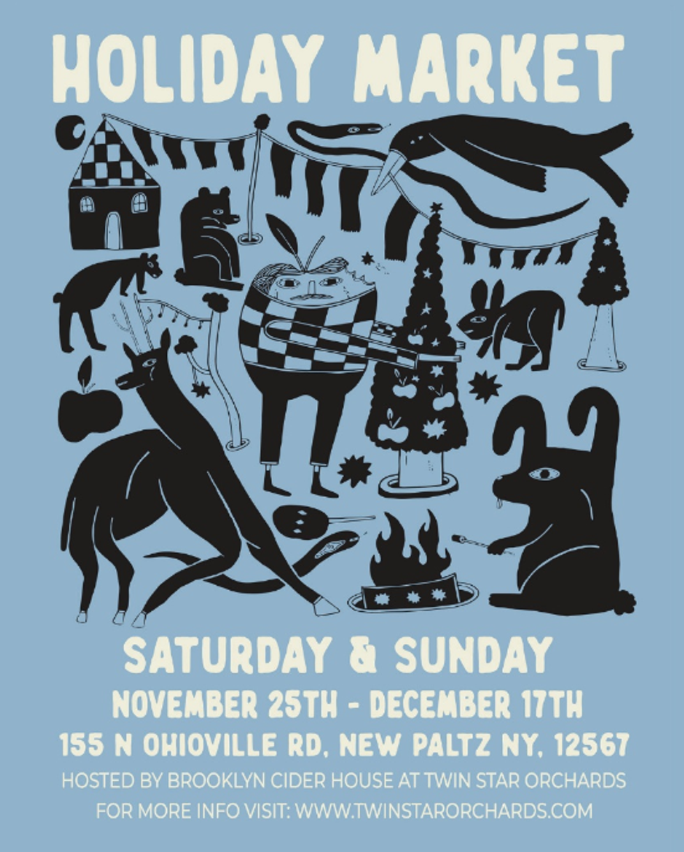 Holiday Market, Every Saturday & Sunday Nov 25-Dec 17 Hosted by Twin Star Orchards + Brooklyn Cider House