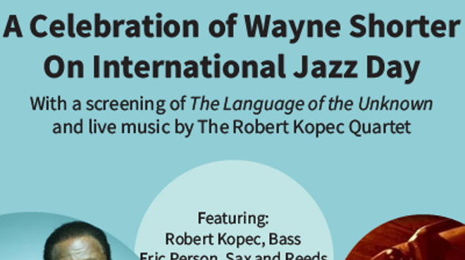 Image: Honoring Wayne Shorter on International Jazz Day &ndash; Movie and Concert with the Robert Kopec Quartet