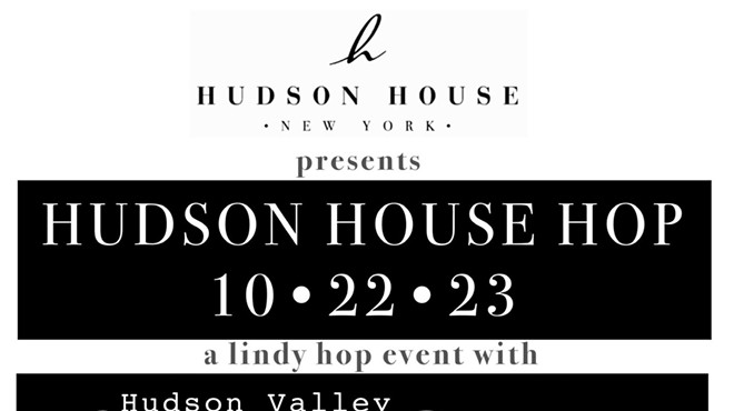 Hudson House Hop - a lindy hop event with Hudson Valley Swing Dance