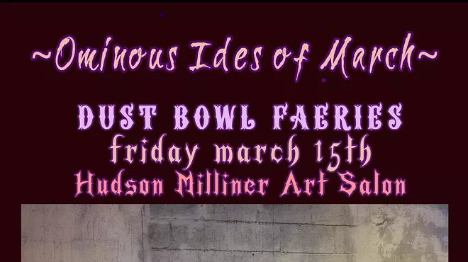Image: Ides of March with Dust Bowl Faeries at Hudson Milliner