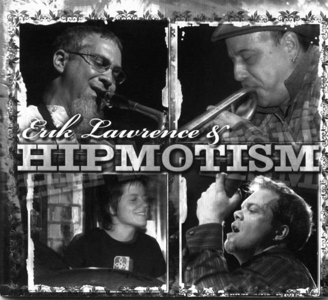 CD Review: Erik Lawrence & Hipmotism